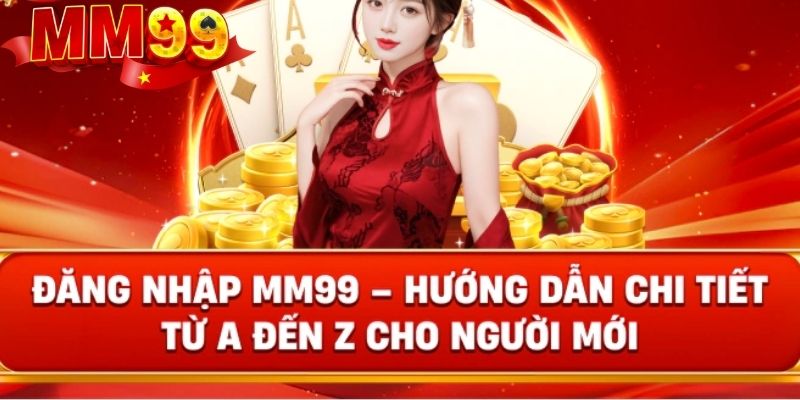 dang-nhap-mm99-cac-buoc