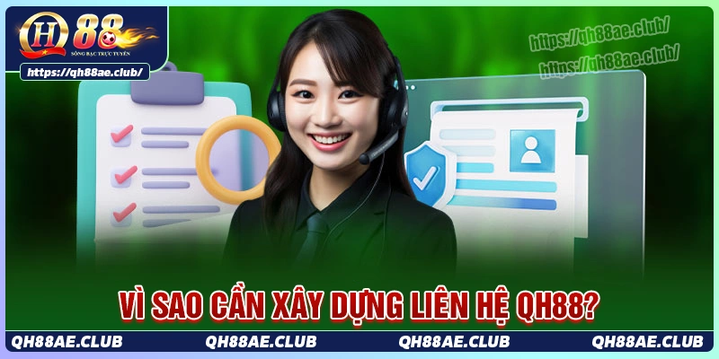 muc-tieu-cua-kenh-lien-he-qh88