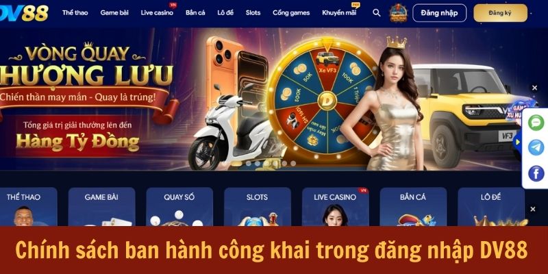 chinh-sach-ban-hanh-cong-khai-khi-dang-nhap-dv88