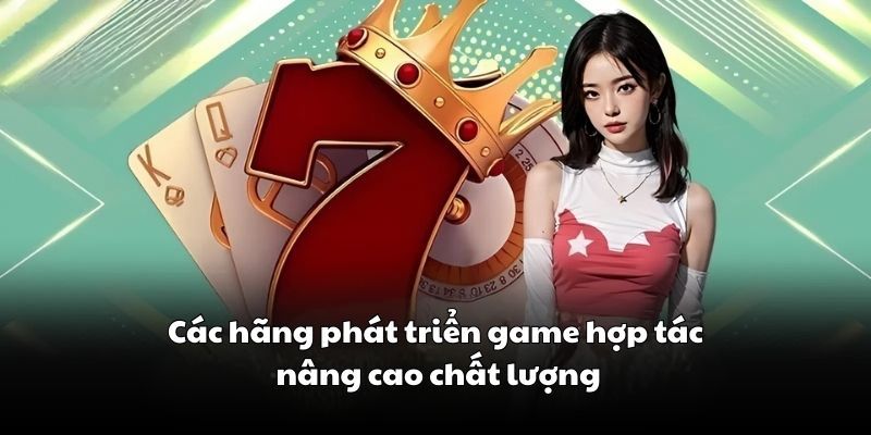 cac-hang-phat-trien-game-hop-tac-nang-cao-chat-luong